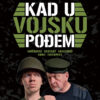 31-Promo Vama glumimo u veljači: Komedija Kad u vojsku pođem