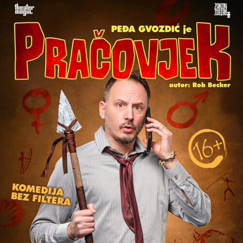 Vama glumimo u travnju: Komedija Pračovjek (Zakon Teatar i Theatre Mogul)