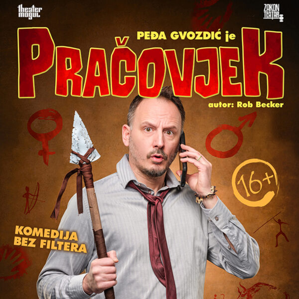 35-Promo Vama glumimo u travnju: Komedija Pračovjek (Zakon Teatar i Theatre Mogul)