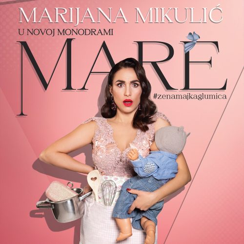 51-Ljetne-priredbe Ljetne priredbe: Monodrama Marijana Mikulić: Mare #Zenamajkaglumica (15+)